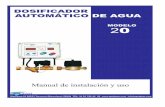 DOSIFICADOR AUTOMÁTICO DE AGUA - apeipam.comapeipam.com/user_files/apeipam/File/manual20.ORD.pdf · 0,0 -99,9 Entrada 3/4 “ H Salida 3/4 “ M 100 l/h ... NOTA: Para realizar el