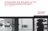 ISBN: 978-84-946591-4-0 - Fundacio Jaume Bofill claredat el marge de maniobra de l’acció i la política educativa per reduir les alarmants taxes de fracàs i abandonament que hi