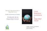 Semana Internacional de la Crisis Seguridad Social ... y reformas en situación de crisis ... El modelo constitucional de seguridad social en Espa ... • Campo de aplicación: –