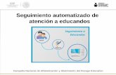 Seguimiento automatizado de atención a educandosnuevoleon.inea.gob.mx/Plazas/SAAE-FigPlazas.pdf · Principales características del sistema Seguimiento automatizado de atención