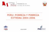 PERU: POBREZA Y POBREZA EXTREMA 2004-2006siteresources.worldbank.org/INTLACREGTOPPOVANA/... · PRINCIPIOS DE LA MEDICION DE LA POBREZA Desde el punto ... Los que estén por debajo