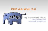 PHP && Web 2 - cisluss.files.wordpress.com && Web 2.0 Ing. Mario Uriarte Amaya necudeco@necudeco.com ... preferiblemente usando https Las contraseñas deben ser almacenadas cifradas