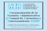 Documentación de la Reunión Administrativa y Manual de …³n Española de Hematología y Hemoterapia Documentación de la Reunión Administrativa y Manual de Estructura y