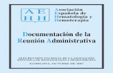 Asociación Española de Hematología y Hemoterapia³n Española de Hematología y Hemoterapia Documentación de la Reunión Administrativa XLIX REUNIÓN NACIONAL DE LA ASOCIACIÓN