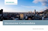Siemens Colombia Colombia 2013.… · energía, de baja, media y alta tensión. ... mos a nuestros clientes a optimizar su estructura opera-tiva y procesos de producción, contribuyendo