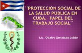 Lic. Odalys González Jubán - cumbretrabajosocial.comcumbretrabajosocial.com/descarga/CD ROOM II CUMBRE 2015/Jueve… · obligatoria hasta 9º grado, ... y “El disfrute del grado