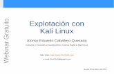 o Explotación con t i u t a Kali Linux G Alonso Eduardo ... · Kali Linux está constantemente evolucionando con nuevas características, ... *