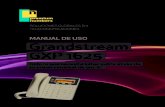 MANUAL DE USO Grandstream GXP 1625 - Premium …premiumnumbers.es/wp-content/uploads/2016/02/Manual_Grandstream... · Manual de Uso Funcionalidades propias del terminal 1. Abrir una
