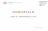 HEMOFILIA - msssi.gob.es · Comité Científico para la Seguridad Transfusional (CCST) Elaboración y coordinación: Dra. Rosario Arrieta Gallastegui ... 1 1. GUÍA TERAPÉUTICA ...