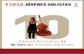 X CICLO JÓVENES SOLISTAS - EnClave Cultura · Vals peruano Zamba gaucha Son de México CONCIERTO DE APERTURA. VENTUS NOVUS ENSEMBLE Pablo Carpio (Alcantarilla, 1996). Flauta Formado