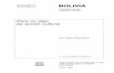 Para un plan de acción cultural: Bolivia - (misión ...unesdoc.unesco.org/images/0005/000571/057167so.pdf · Marco y objeto de la misión 1 ... a una resistencia de los sectores