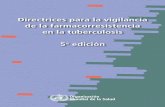 Directrices para la vigilancia de la farmacorresistencia ...apps.who.int/iris/bitstream/10665/204279/1/9789243549132_spa.pdf · Proyecto Mundial Proyección mundial de la vigilancia