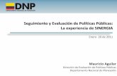 Seguimiento y Evaluación de Políticas Públicas: La ...€¢ Colombia cuenta con un marco legal desarrollado en torno al ejercicio de planificación, respaldado en la Constitución