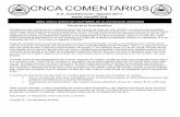 CNCA COMENTARIOS - cnca06.org€¦ · ... "Que CNCA contrate un proveedor de servicios determinado por el ... de Verano habrá terminado y eso ... el año por el número de alcohólicos