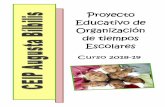 Proyecto organizacion tiempos escolares 2017 18cpaugustabilbilis.catedu.es/wp-content/uploads/2018/02… ·  · 2018-02-132.2- Objetivos de la nueva propuesta………………………………………