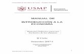DE INTRODUCCIÓN A LA ECONOMÍA - usmp.edu.pe · Universidad de San Martin de Porres – Estudios Generales 2 Introducción a la Economía UNIDAD I LA ECONOMÍA Y EL PROBLEMA ECONÓMICO