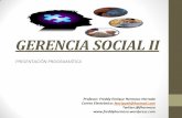 GERENCIA SOCIAL I - "EN SOCIEDAD" | Un espacio … gerenciales contemporáneos para el desempeño organizacional. •Establecer los alcances y limitaciones en la aplicación de técnicas