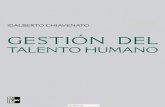 Gestión del talento humano - xlibros.com · Este libro fue creado con la intención de que fuera el mejor texto disponible sobre la adminis-tración de personas, ... Talento humano