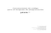 Convenciones de cdigo para el lenguaje de programacin programas Java pueden tener dos tipos de comentarios: ... Comentarios Convenciones de cdigo para el lenguaje de programacin Java