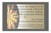 El desarrollo del esquema de metas explícitas de inflación en … ·  · 2013-06-11Chile 3 (+/- 1) 3.3 4.5 Colombia 3.5 ... – Reacomodamientos de la política monetaria: ...