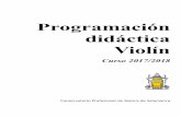 Programación didáctica Violínconservatoriosalamanca.centros.educa.jcyl.es/.../Prog_2017_Violin.pdf · principio a fin; llevarán títulos atractivos y sugerentes relacionados con