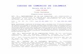 CODIGO DE COMERCIO DE COLOMBIAsagradafamiliapalmira.edu.co/codigo.doc · Web viewPor eso, entre la ley y la costumbre existe una relación dialéctica, toda vez que la costumbre abona