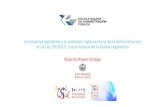 La iniciativa legislativa y la potestad reglamentaria de la ...1_1482322581...Ricardo Rivero Ortega Contenidos de esta ponencia: •De la técnica normativa a la buena regulación,