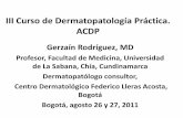 III Curso de Dermatopatología Práctica. ACDP ·  · 2013-06-06¿Amiloidosis? Diagnóstico: LNP del nervio mediano. CASO 3 ... - Aumento de la presión intracraneana y efecto directo