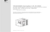 YASKAWA Variador CA A1000 - abactransmisiones.com.ar castellano.pdf · YASKAWA Variador CA A1000 De alto rendimiento control de los vectores de la unidad Guía de referencia rápida
