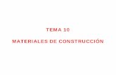 TEMA 10 MATERIALES DE CONSTRUCCIÓN como materiales nobles de construcción, conservando íntegramente su composición, textura y características físico-químicas. Atendiendo a estos