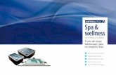Spa & wellness - AstralPool · principales fuentes de salud del spa. La Cromoterapia, la Musi-coterapia y la Aromaterapia complementan a la perfección el baño de hidromasaje.