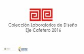Colección Laboratorios de Diseño Eje Cafetero 2016repositorio.artesaniasdecolombia.com.co/bitstream/001/3954/2/INST-D...Bajo nivel de experimentación con los materiales . ... Papel
