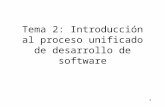 El proceso unificado de desarrollo de software - Arabako …€¦ · PPT file · Web view · 2007-06-04Tema 2: Introducción al proceso unificado de desarrollo de software El proceso