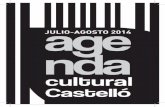 JULIO-AGOSTO 2014 nda - Ajuntament de Castelló · Concerts al Templet del Grau Banda Municipal de Castell ...