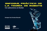 Enfoque práctico de la teoría de robots - ecoeediciones.com€¦ · 3.2 Trayectoria óptima de tiempo mínimo de dos etapas 23 3.3 Trayectoria lineal ... Jorge Tejada Polo Director