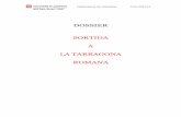 DOSSIER SORTIDA A LA TARRAGONA ROMANAblocs.xtec.cat/elscaminsderoma/files/2012/01/DOSSIER-TARRACO.pdf · ciutat romana de Tàrraco, l'actual Tarragona. L'any 218 aC, amb motiu de
