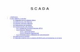 SCADA - Para PDFecaths1.s3.amazonaws.com/iv1/994360128.Apuntes 10 - SCADA.pdf · SCADA monitoriza el desempeño general de dicho lazo. El sistema SCADA también puede mostrar gráficas