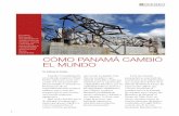 CÓMO PANAMÁ CAMBIÓ EL MUNDO - …€¦ · 1 CÓMO PANAMÁ CAMBIÓ EL MUNDO Dr. Anthony G. Coates Cuando el mundialmente renombrado arquitecto Frank Gehry (quien por cierto esta