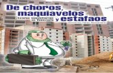 Portada-ESTAFA INMOBILIARIA.indd 1 06/03/12 03:57 p.m.minci.gob.ve/.../downloads/2012/06/de_choros_maquiavelos_estafa.pdf · vado, el pueblo venezolano se está beneficiando de la