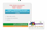 ESPA: Ámbito Comunicación Lengua y Literatura Nivel I ...contenidos.educarex.es/mci/2008/02/udi_espa/pdf/udi1_len1_u1.pdf · Comunicación oral y escrita. Cuando nos comunicamos