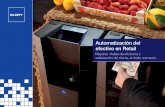 Automatización del efectivo en Retail - glory-global.com · Aunque los consumidores actuales recurren a Internet para muchas de sus transacciones habituales, ... visto que el uso