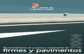 2004 · Presentación En1996, la Consejería de Fomento editó las primeras Recomendaciones de pro-yecto y construcción de firmes y pavimentos, con el fin de ...