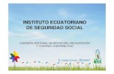INSTITUTO ECUATORIANO DE SEGURIDAD SOCIAL del Seguro Social.pdf · personal patronal total seguro general de pensiones 6,64 3,10 9,74 ... jubilaciÓn ordinaria por vejez derecho: