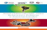 Relaciones Políticas e Internacionales - Inicio · América Latina y el Caribe - China Relaciones Polìticas e Internacionales América Latina y el Caribe - China Relaciones Políticas
