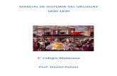 MANUAL DE HISTORIA DEL URUGUAY - …files.fredylopez.webnode.es/200000088-15e8b177c2... · El apoyo por parte del sector saladerista fue decisivo, pues permitió que el movimiento