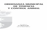 ORDENANZA MUNICIPAL DE TENENCIA Y CONTROL … · La tenencia de animales salvajes ... por el medio que estime más eficaz, los ... aún portando su identificación, circule