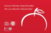 Somos Mambo ShipChandler We are Mambo Shipchandler · de empacados, cuartos fríos y ... vegetables and general provisions with headquarters in the city of Cartagena de Indias. ...