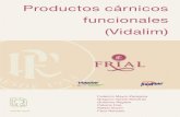 Productos cárnicos funcionales (Vidalim)fen.org.es/storage/app/media/imgPublicaciones/44-Productos... · nía el placer de presentar en la Real Academia de Farmacia a Joan Massagué,