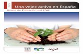 f n Una vejez activa en España - DIGITAL.CSIC: Homedigital.csic.es/bitstream/10261/69327/1/2012VejezActiva.pdf · 2018-02-20 · Estado de salud y discapacidad ... Hacia un modelo