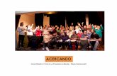 ACERCANDO - Jorcam.org · 2015-04-14 · ... Fundación Síndrome de Down…) ... La música me gusta bastante y el taller de percusión, me ayuda y me aporta muchas cosas. Jorge,